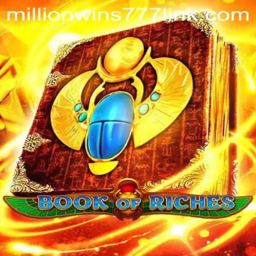 Exploring the Exciting World of BookofRiches and MillionWins777