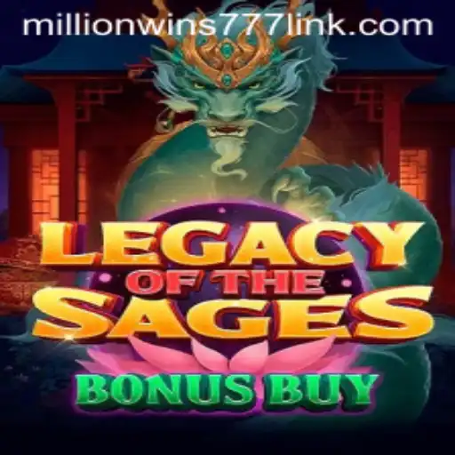 Exploring the Exciting World of LegacyoftheSagesBonusBuy: MillionWins777