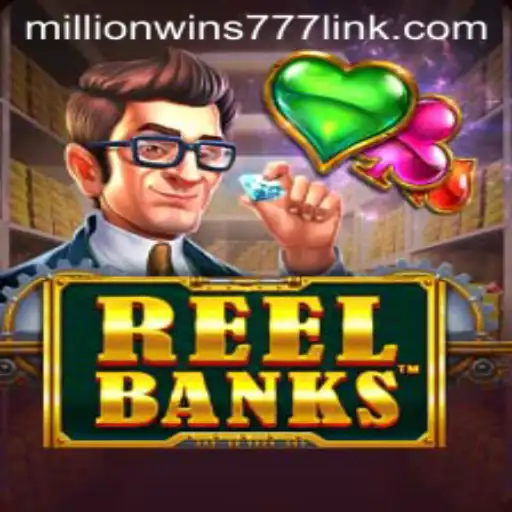 Unlock the Excitement of ReelBanks: A Spellbinding Adventure with MillionWins777